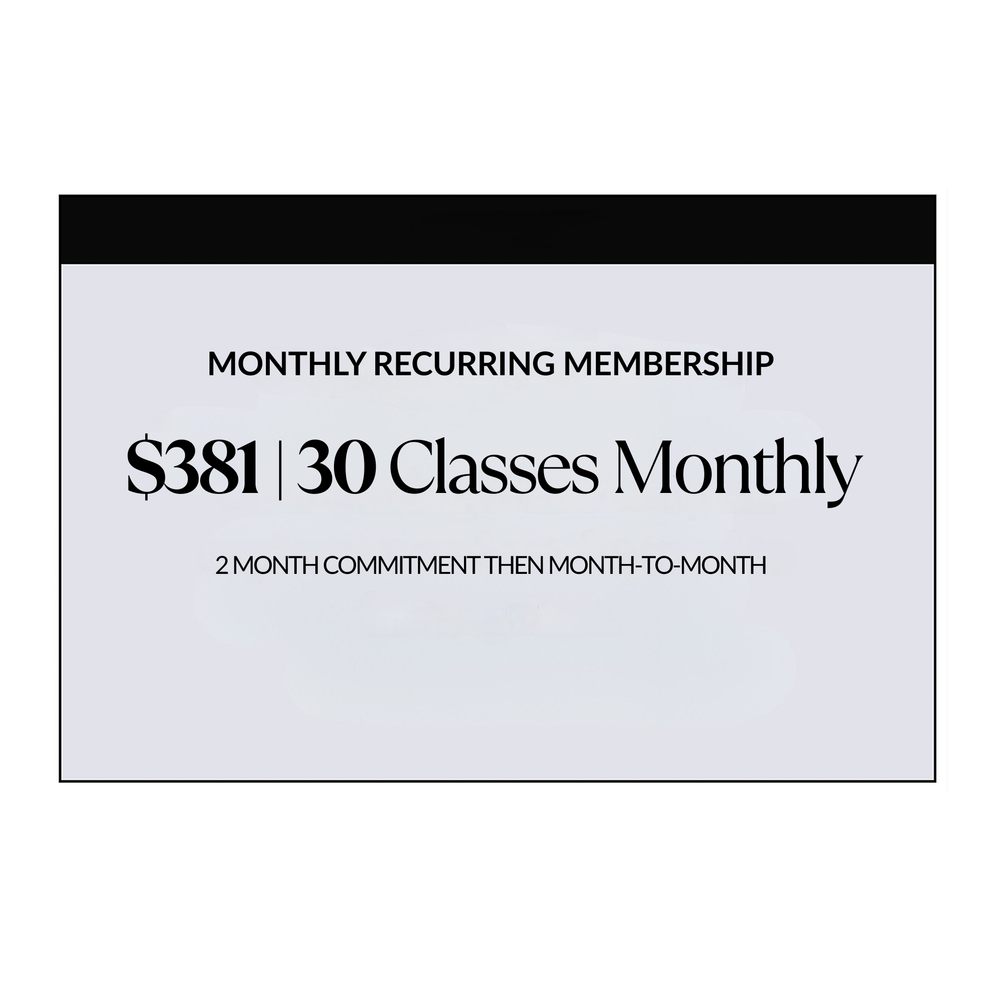 Club Rate/30 Classes Month Recurring